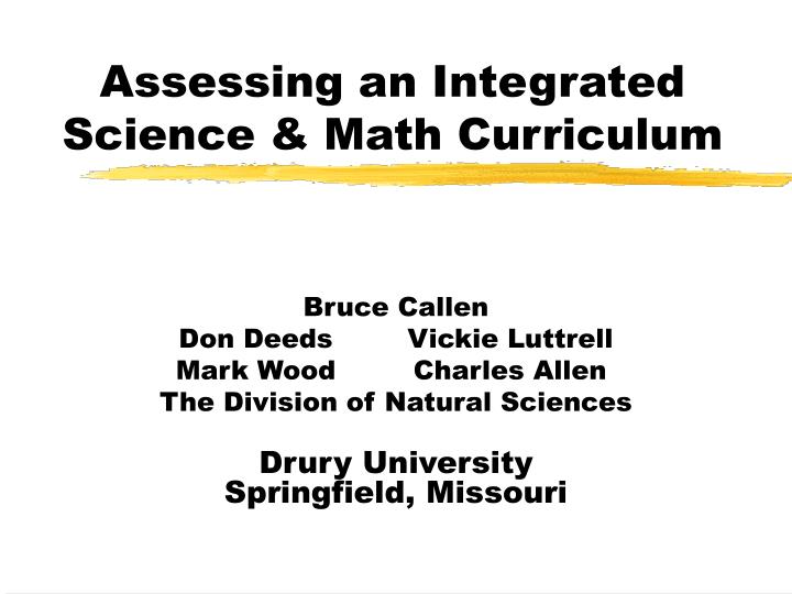 assessing an integrated science math curriculum