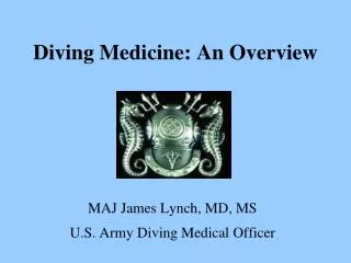 Diving Medicine: An Overview