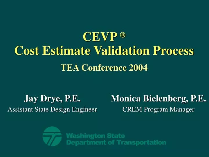 cevp cost estimate validation process tea conference 2004