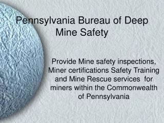 Pennsylvania Bureau of Deep Mine Safety