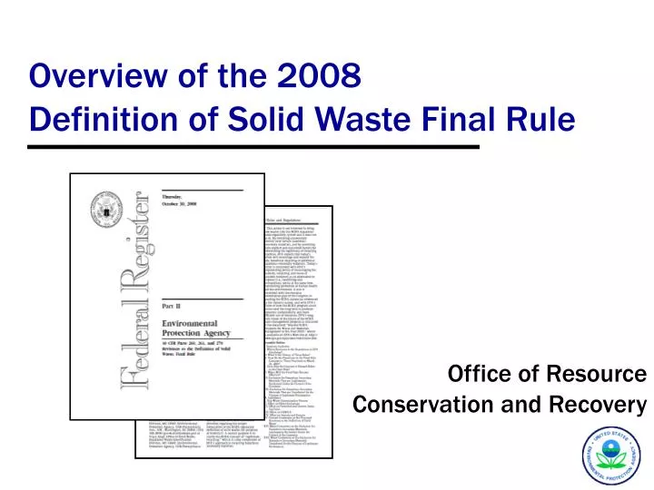 overview of the 2008 definition of solid waste final rule