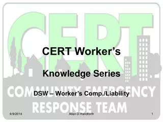 CERT Worker’s