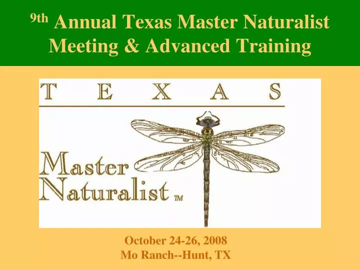 9th annual texas master naturalist meeting advanced training