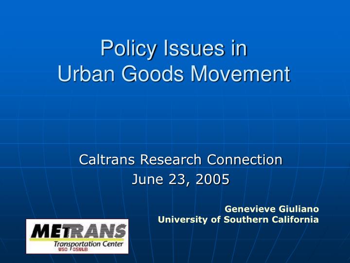 policy issues in urban goods movement