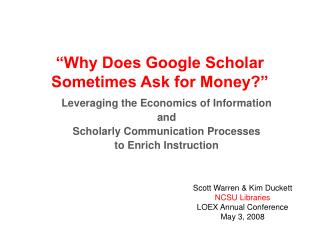 “Why Does Google Scholar Sometimes Ask for Money?”