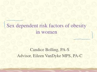 Sex dependent risk factors of obesity in women