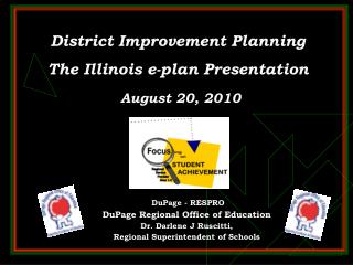 District Improvement Planning The Illinois e-plan Presentation August 20, 2010