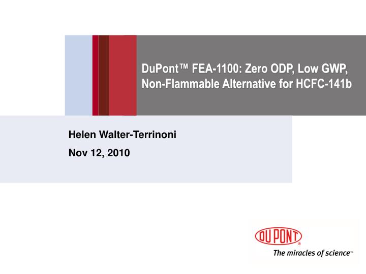 dupont fea 1100 zero odp low gwp non flammable alternative for hcfc 141b