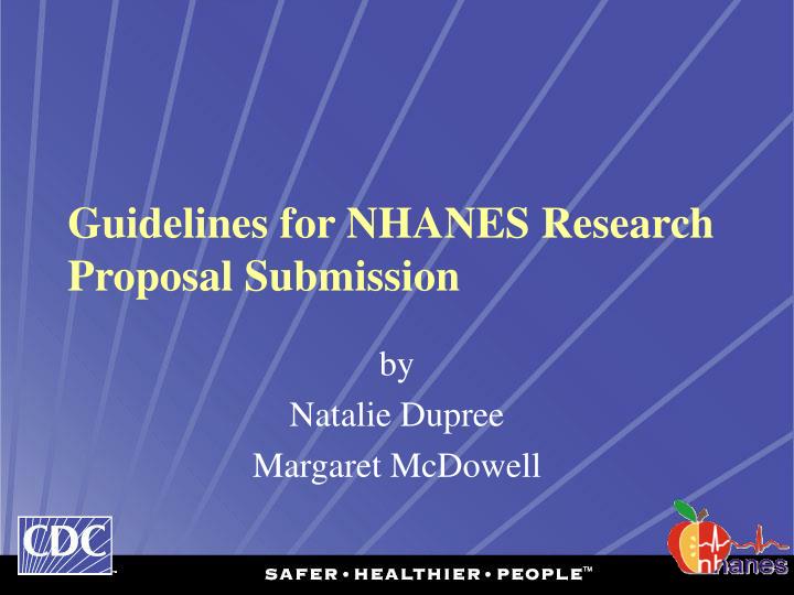 guidelines for nhanes research proposal submission