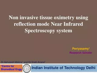 Non invasive tissue oximetry using reflection mode Near Infrared Spectroscopy system