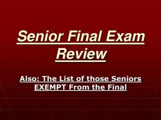 Senior Final Exam Review