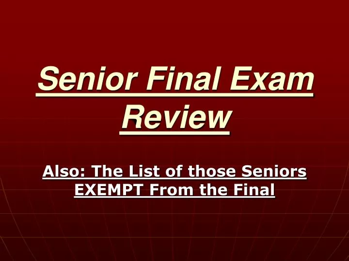 senior final exam review