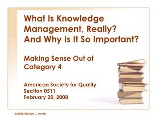 What Is Knowledge Management, Really? And Why Is It So Important?
