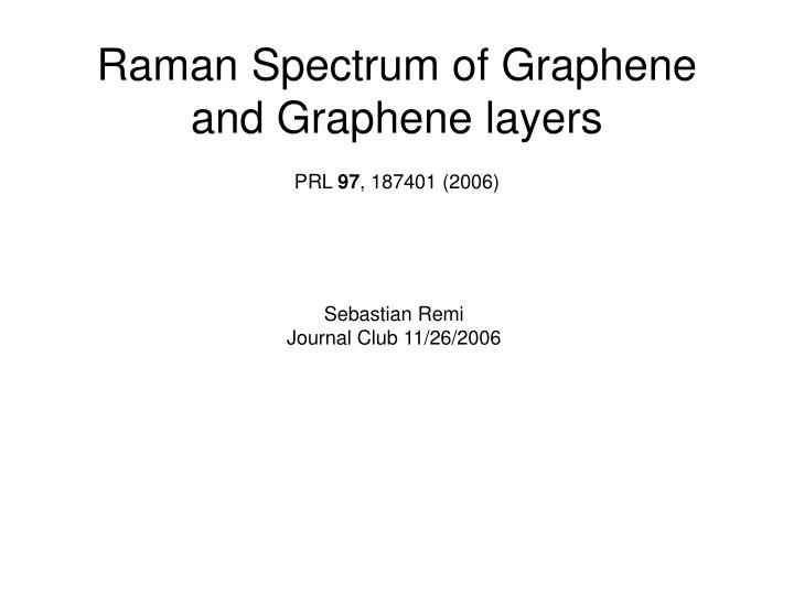raman spectrum of graphene and graphene layers