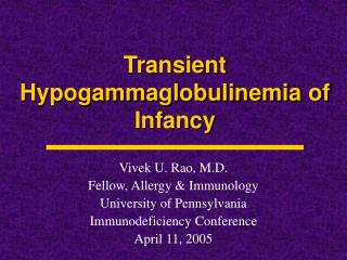 Transient Hypogammaglobulinemia of Infancy