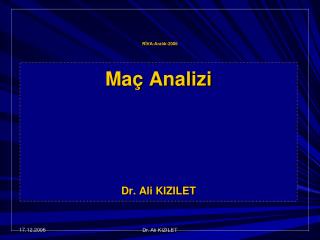 Maç Analizi Dr. Ali KIZILET