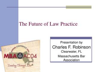 The Future of Law Practice