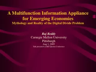 A Multifunction Information Appliance for Emerging Economies Mythology and Reality of the Digital Divide Problem