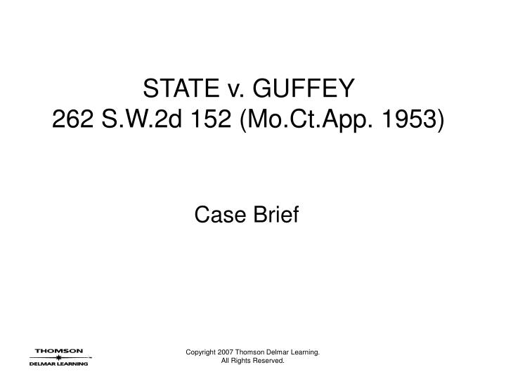 state v guffey 262 s w 2d 152 mo ct app 1953