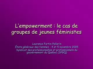 L’ empowerment : le cas de groupes de jeunes féministes