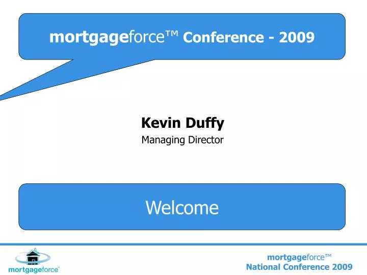 mortgage force conference 2009