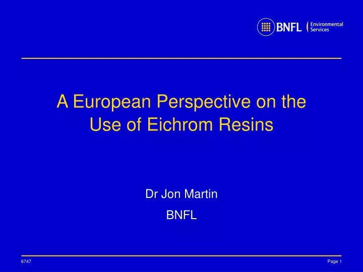 a european perspective on the use of eichrom resins