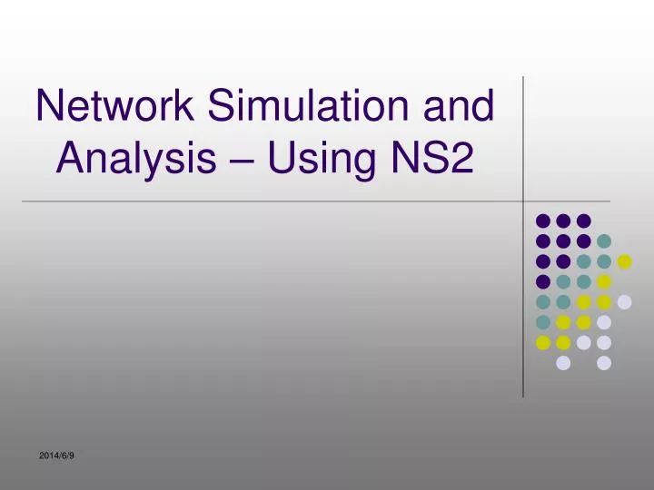 network simulation and analysis using ns2