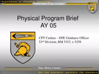 Physical Program Brief AY 05