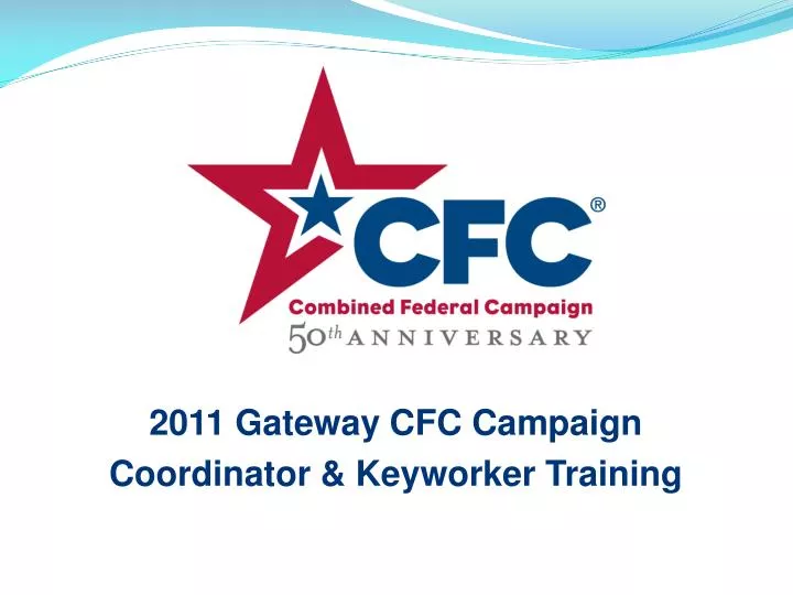 2011 gateway cfc campaign coordinator keyworker training