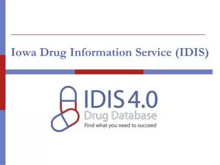 Iowa Drug Information Service (IDIS)