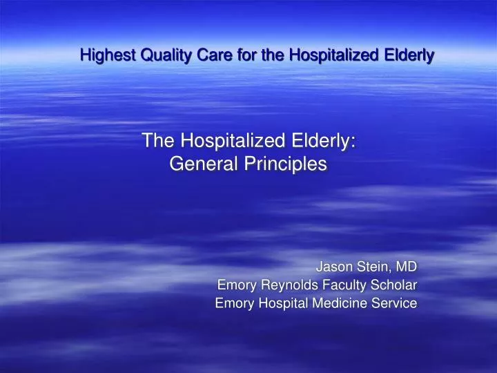 the hospitalized elderly general principles