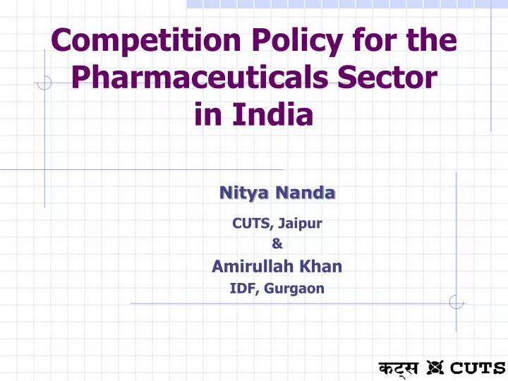competition policy for the pharmaceuticals sector in india