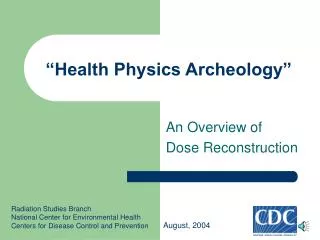 “Health Physics Archeology”