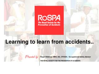 Learning to learn from accidents..