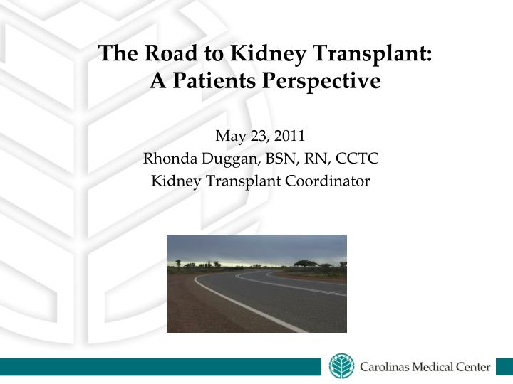 the road to kidney transplant a patients perspective
