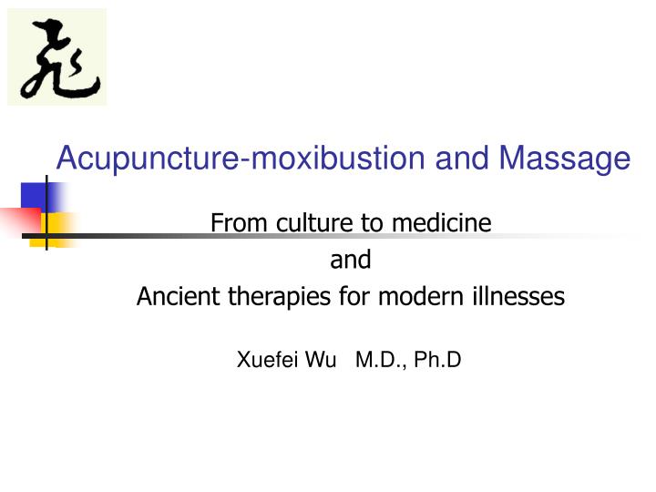 acupuncture moxibustion and massage