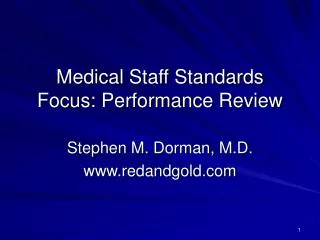 Medical Staff Standards Focus: Performance Review