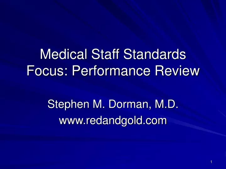 medical staff standards focus performance review