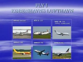 FLY I KØBENHAVNS LUFTHAVN