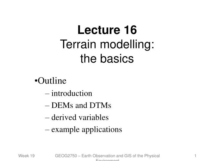 lecture 16 terrain modelling the basics