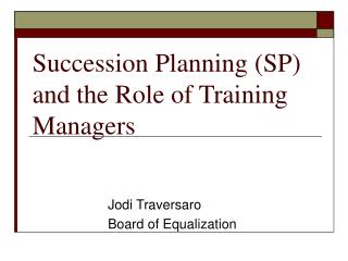 Succession Planning (SP) and the Role of Training Managers