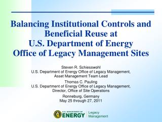 Balancing Institutional Controls and Beneficial Reuse at U.S. Department of Energy Office of Legacy Management Sites