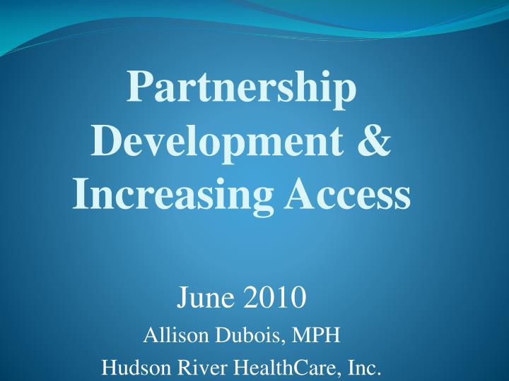 partnership development increasing access