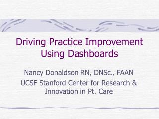 Driving Practice Improvement Using Dashboards