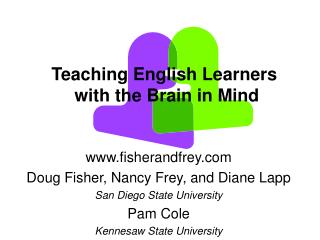 www.fisherandfrey.com Doug Fisher, Nancy Frey, and Diane Lapp San Diego State University Pam Cole Kennesaw State Univer