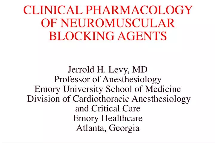 clinical pharmacology of neuromuscular blocking agents