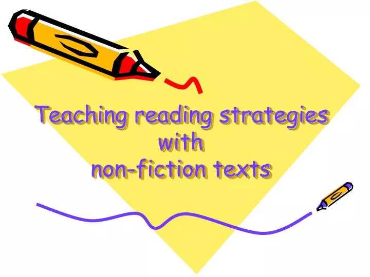 teaching reading strategies with non fiction texts