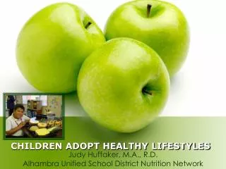 CHILDREN ADOPT HEALTHY LIFESTYLES