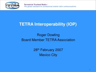 TETRA Interoperability (IOP)