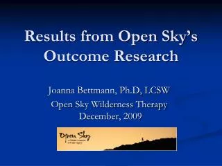 Results from Open Sky’s Outcome Research
